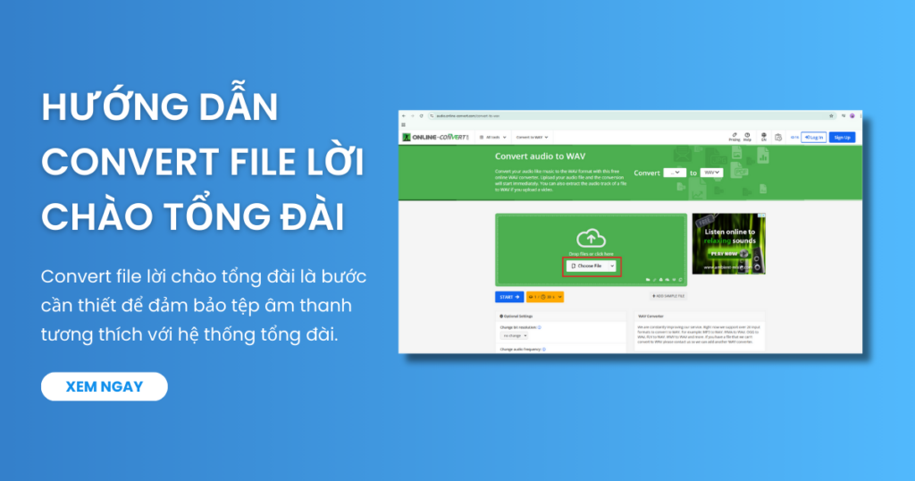 Hướng dẫn convert file lời chào tổng đài