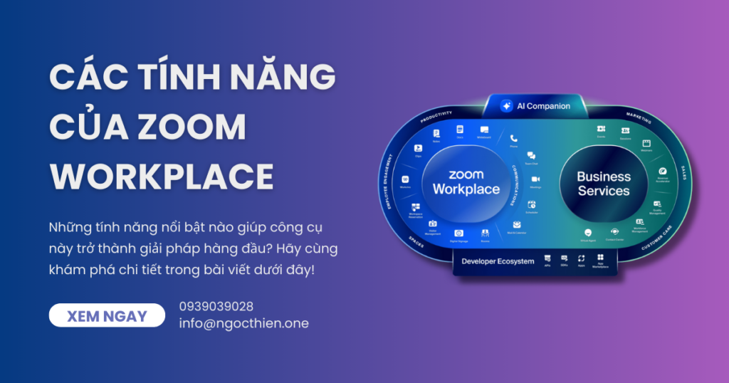 Các tính năng của Zoom Workplace