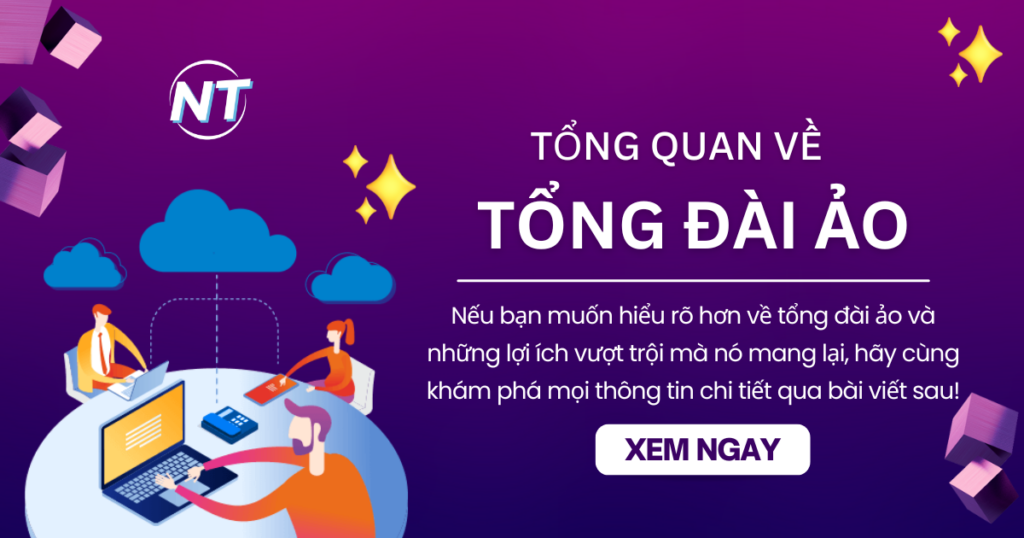 Tổng đài ảo là gì? Tổng quan về tổng đài ảo