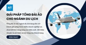 Giải pháp tổng đài ảo cho ngành du lịch