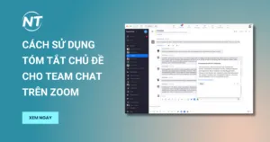 Sử dụng tóm tắt chủ đề cho Team Chat trên Zoom