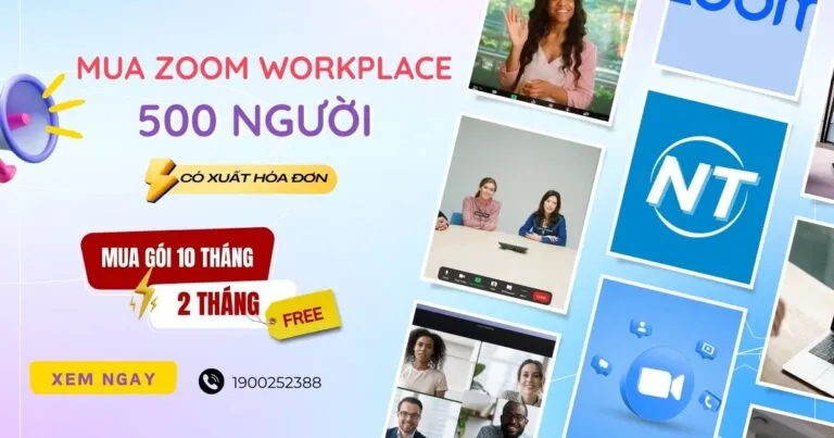 Mua Zoom Workplace 500 người có xuất hóa đơn VAT