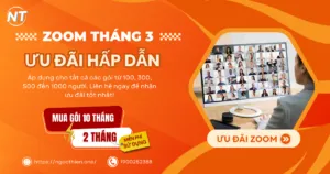 Mua Zoom tháng 3 – Nhận ngay ưu đãi hấp dẫn!