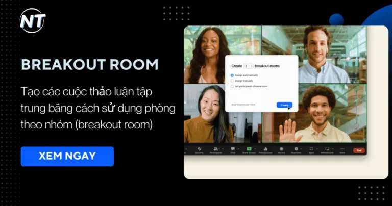 Khám phá tính năng breakout room trên Zoom