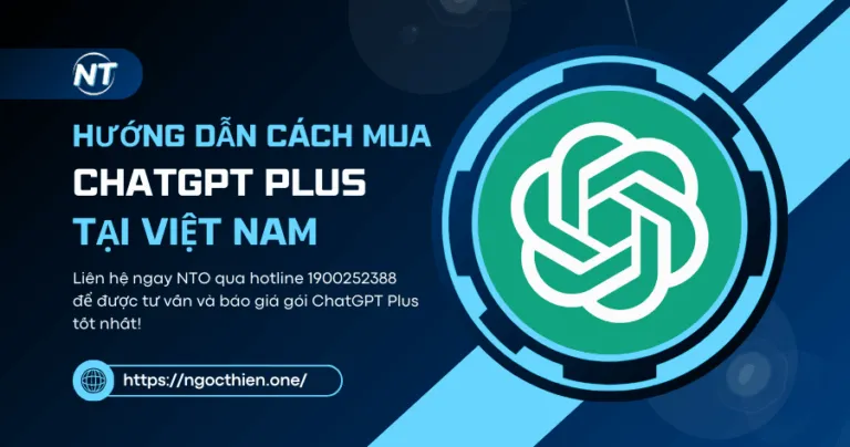 Hướng dẫn cách mua ChatGPT Plus tại Việt Nam giá rẻ