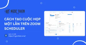 Cách tạo cuộc họp một lần trên Zoom Scheduler