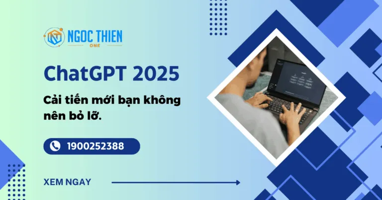 ChatGPT 2025: Cải tiến mới bạn không nên bỏ lỡ