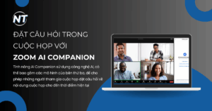 Đặt câu hỏi trong cuộc họp với Zoom AI Companion chi tiết