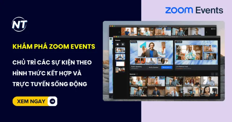 Khám phá Zoom Events: Nền tảng sự kiện trực tuyến