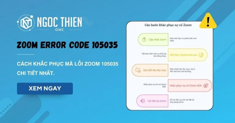 Cách khắc phục mã lỗi Zoom 105035 chi tiết
