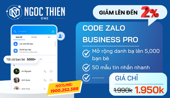 GIẢM 2% KHI MUA CODE ZALO BUSINESS TẠI NGỌC THIÊN ONE