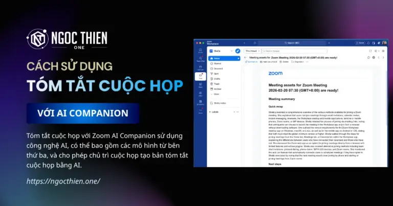 Cách sử dụng tóm tắt cuộc họp với AI Companion chi tiết
