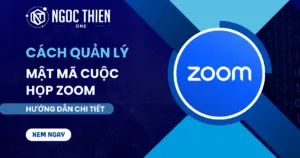Quản lý mật mã cuộc họp Zoom