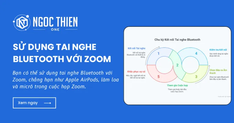 Sử dụng tai nghe Bluetooth với Zoom