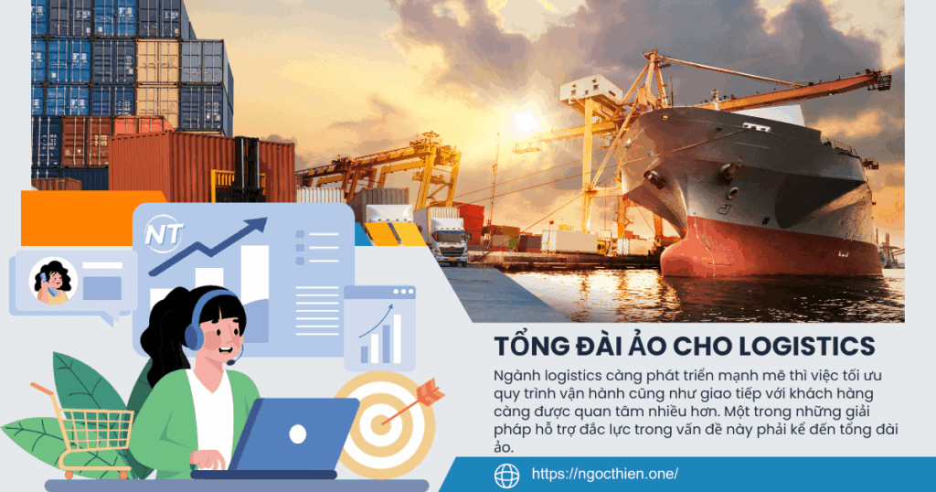 Tổng đài ảo cho logistics: Lợi ích không thể bỏ qua