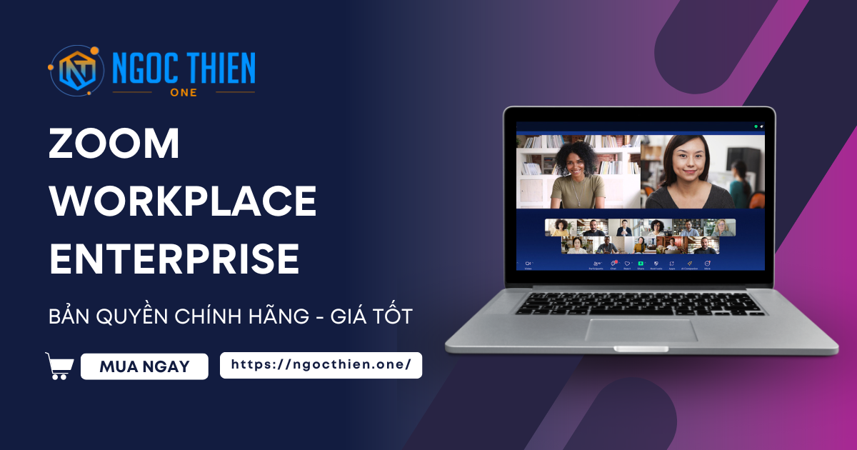 Mua Zoom Workplace Enterprise chính hãng, giá tốt