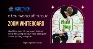 Cách tạo sơ đồ tư duy trong Zoom Whiteboard