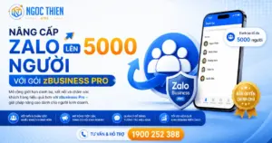 Nâng cấp Zalo lên 5000 người với gói zBusiness Pro