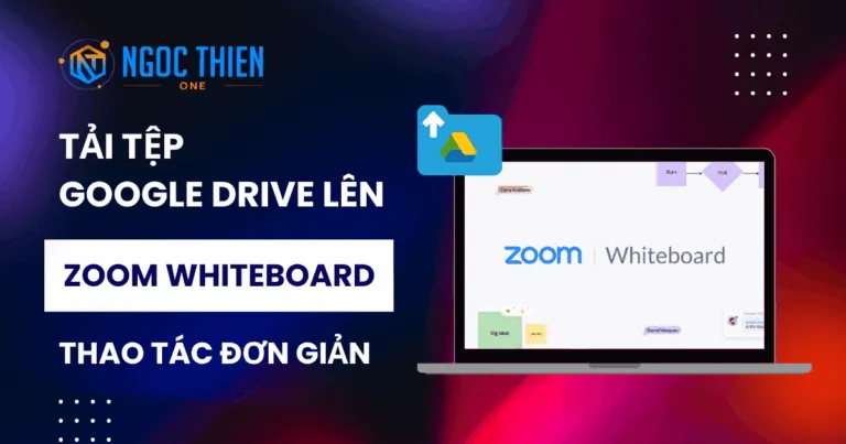 Tải tệp Google Drive lên Zoom Whiteboard