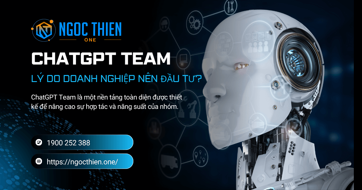 ChatGPT Team: Lý do doanh nghiệp nên đầu tư?