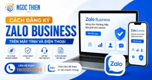 Cách đăng ký Zalo Business trên máy tính và điện thoại