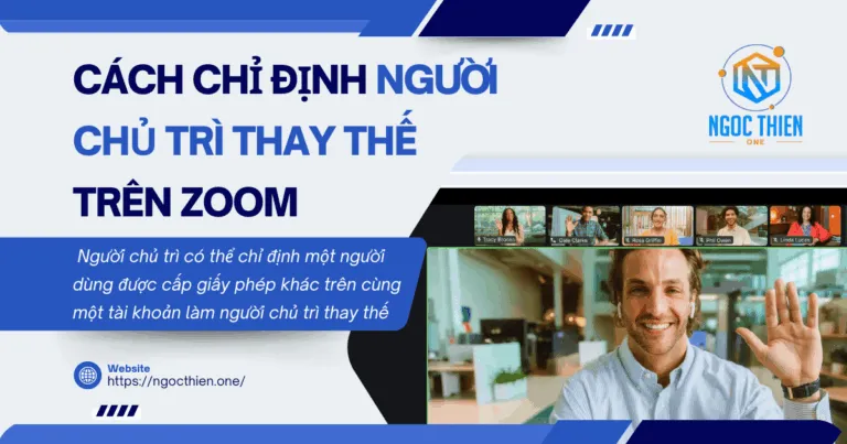 Cách chỉ định người chủ trì thay thế trên Zoom