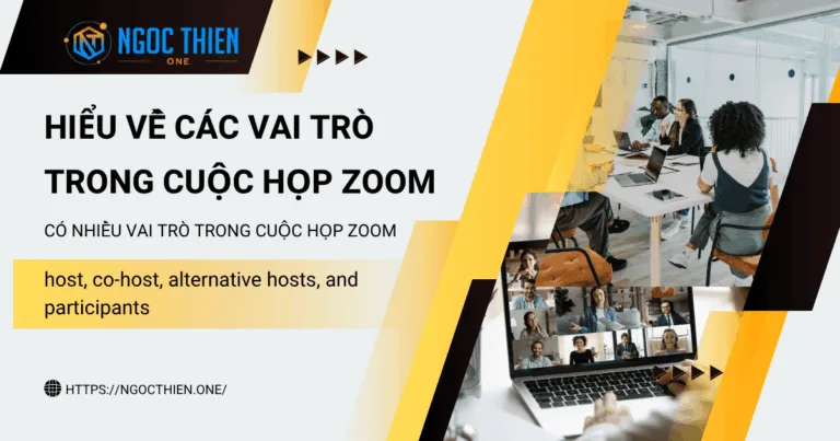 Hiểu về các vai trò trong cuộc họp Zoom
