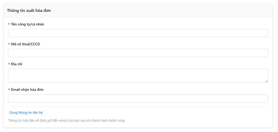 Bạn có thể nhập Thông tin xuất hóa đơn mới hoặc sử dụng nhanh thông tin liên hệ đã có sẵn để tiết kiệm thời gian.