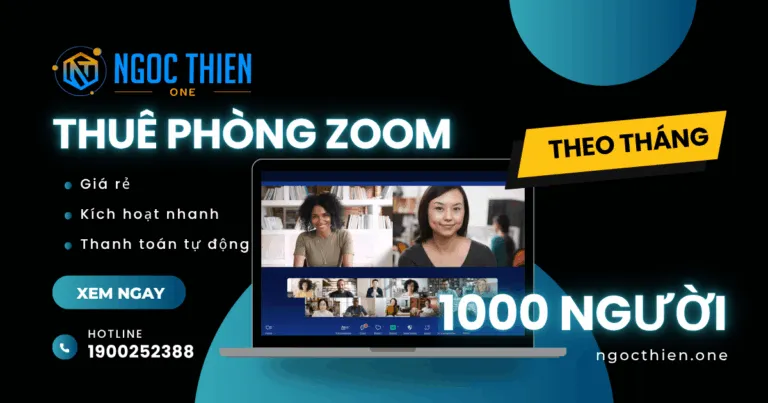 Cách thuê phòng Zoom 1000 người theo tháng giá rẻ