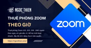 Dịch vụ thuê phòng Zoom theo giờ giá rẻ cho mọi nhu cầu