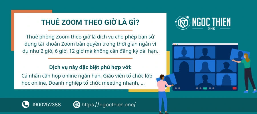 Thuê phòng Zoom theo giờ là dịch vụ cho phép bạn sử dụng tài khoản Zoom bản quyền (thường là gói Zoom Pro) trong thời gian ngắn như 2 giờ, 6 giờ, 12 giờ mà không cần đăng ký dài hạn