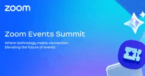 Zoom Events: Nền tảng sự kiện ảo AI cho Marketer