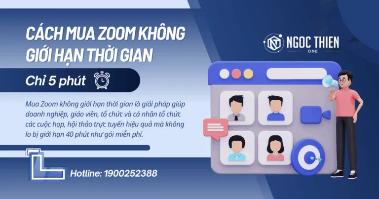 Cách mua Zoom không giới hạn thời gian chỉ trong 5 phút