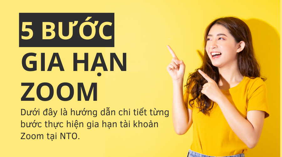 Hướng dẫn gia hạn Zoom dễ dàng