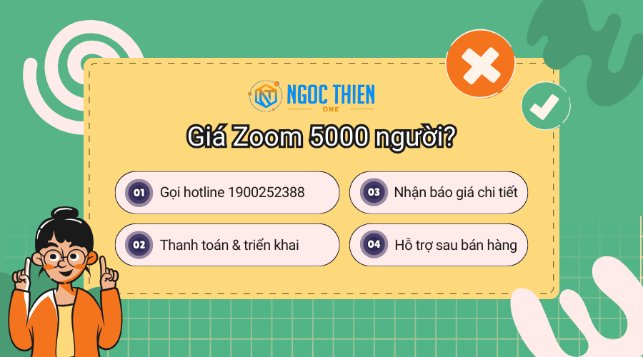 Giá dịch vụ Zoom 5000 người - Liên hệ NTO để nhận báo giá tốt nhất