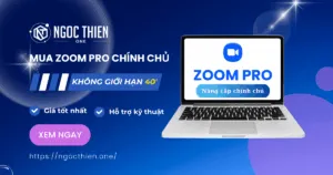 Mua Zoom Pro chính chủ không giới hạn 40 phút