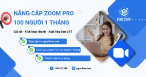 Nâng cấp Zoom Pro 100 người 1 tháng sử dụng giá tốt