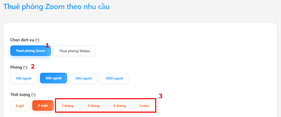 Chọn loại dịch vụ Thuê phòng Zoom, tiếp theo chọn số lượng người tham gia và số tháng phù hợp với nhu cầu
