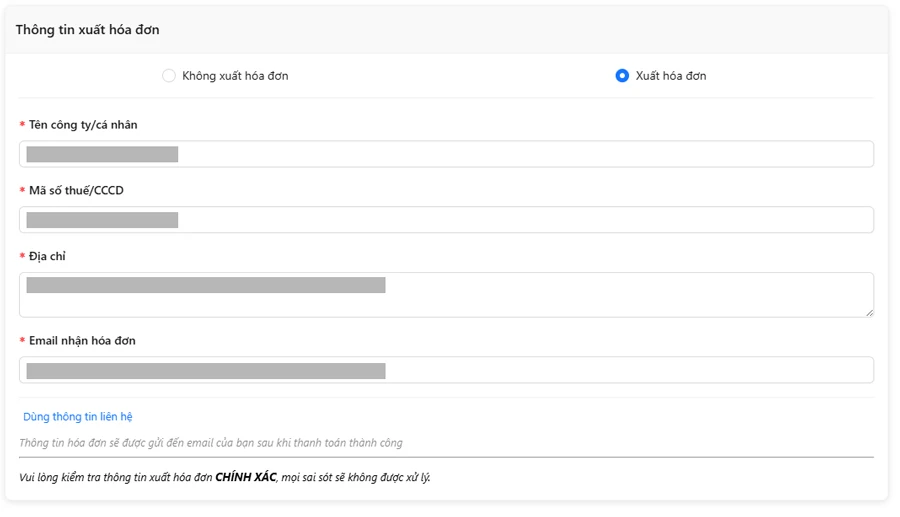 Nếu cần xuất hóa đơn vui lòng điền đầy đủ thông tin bao gồm: