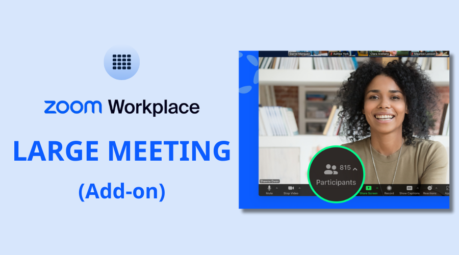 Điều kiện sử dụng Zoom Large Meeting Add-on