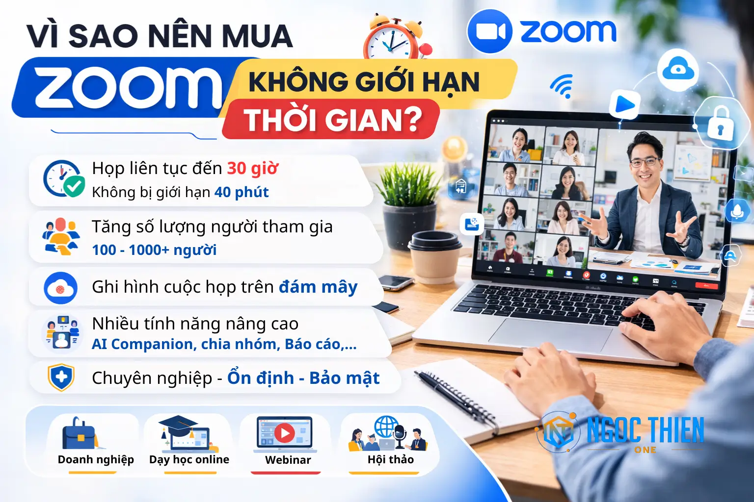 Vì sao nên mua Zoom không giới hạn thời gian?