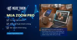 Mua Zoom Pro chính chủ có hóa đơn VAT và hỗ trợ kỹ thuật