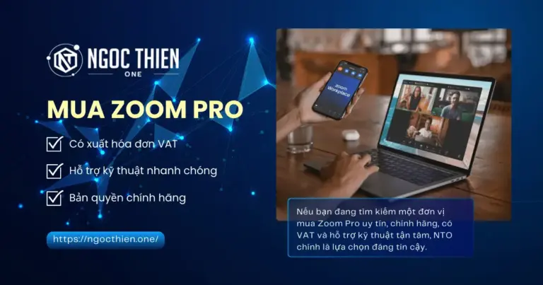 Mua Zoom Pro chính chủ có hóa đơn VAT và hỗ trợ kỹ thuật