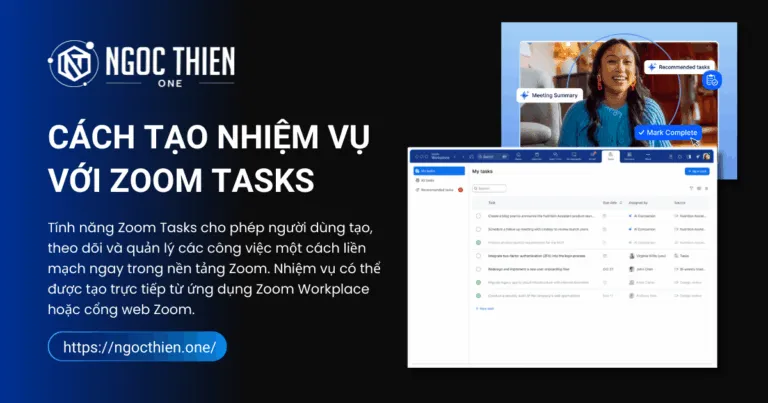 Hướng dẫn cách tạo nhiệm vụ với Zoom Tasks chi tiết