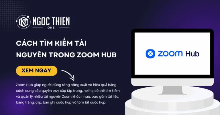 Cách tìm kiếm tài nguyên trong Zoom Hub chi tiết