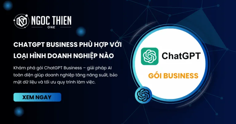 Gói ChatGPT Business phù hợp với loại hình doanh nghiệp nào?