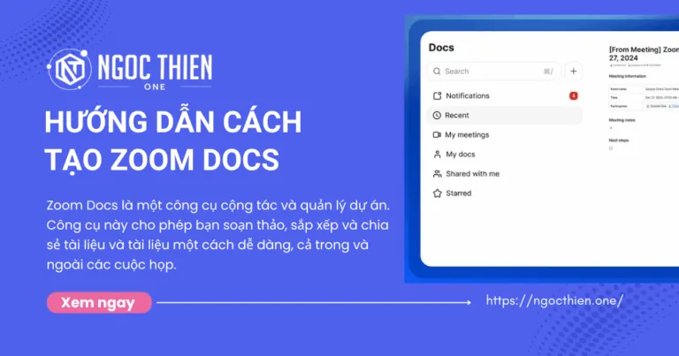 Hướng dẫn cách tạo Zoom Docs chi tiết