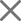 Close