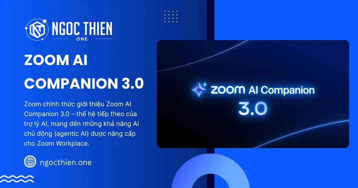 Giới thiệu Zoom AI Companion 3.0 trợ lý AI thế hệ mới