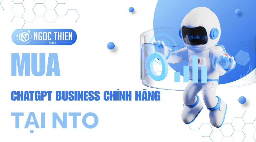 Mua ChatGPT Business chính hãng tại NTO